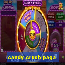 candy crush paga